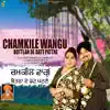 NEK CHAMKILA - Chamkile Wangu Bottlan De Datt Pattne (feat. JASHANJOT) - Single